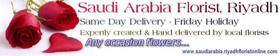Saudi Arabia florist online Riyadh, Flowers to Saudi Arabia